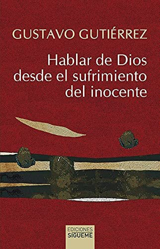 Hablar De Dios Desde El Sufrimiento Del Inocente
