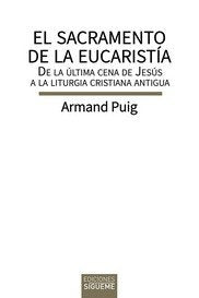 Sacramento De La Eucaristia, El