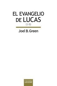 Evangelio De Lucas, El (1-9)