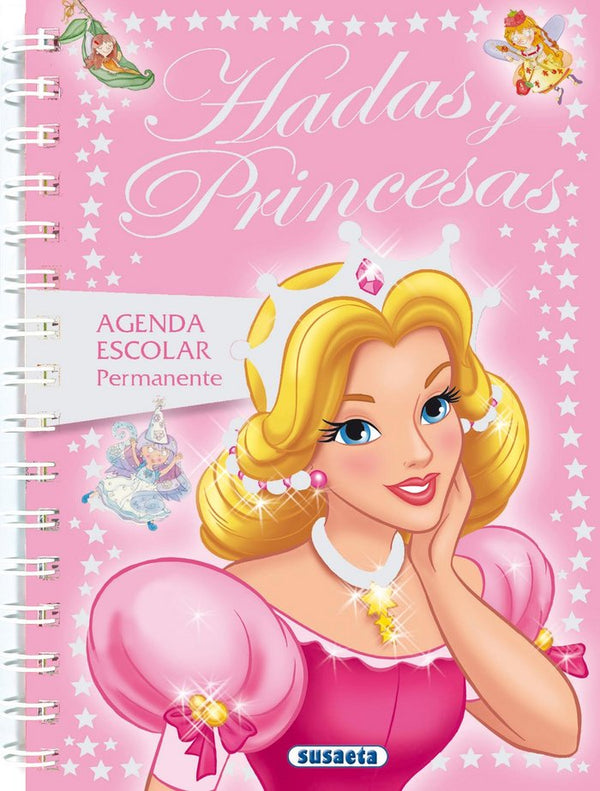 Agenda Escolar Permanente Hadas Y Princesas