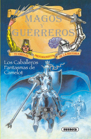 Los Caballeros Fantasmas De Camelot