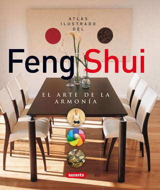 Feng Shui. El Arte De La Armonía