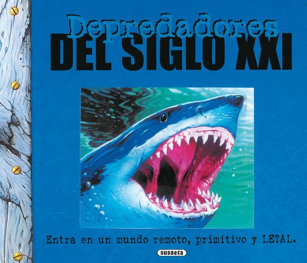 Depredadores Del Siglo Xxi