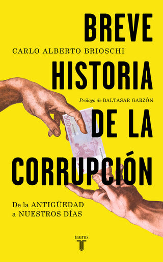 Breve Historia De La Corrupción