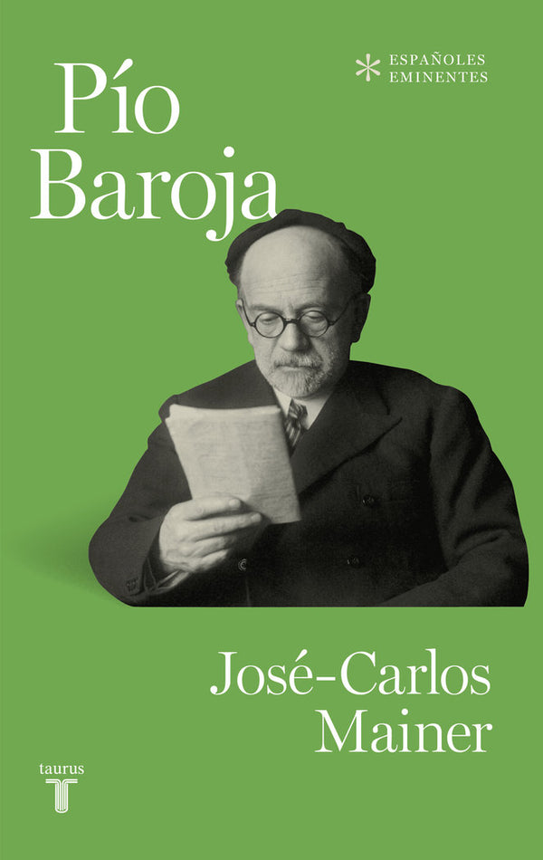 Pío Baroja (Colección Españoles Eminentes)