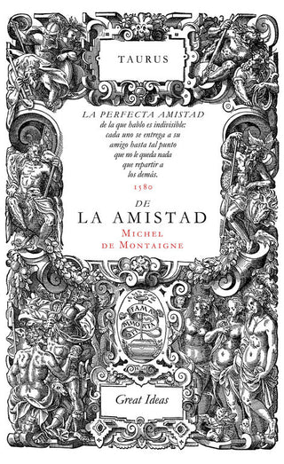 De La Amistad (Serie Great Ideas 31)