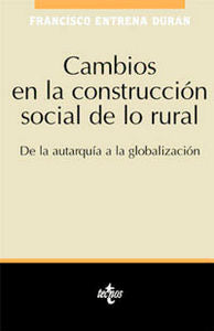 Cambios En La Construcción Social De Lo Rural