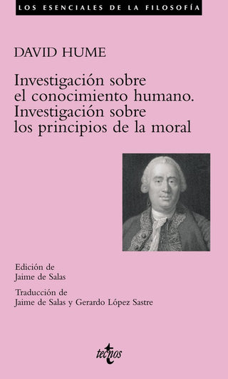 Investigación Sobre El Conocimiento Humano. Investigación Sobre Los Principios De La Moral