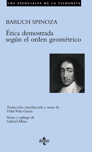 Ética Demostrada Según El Orden Geométrico