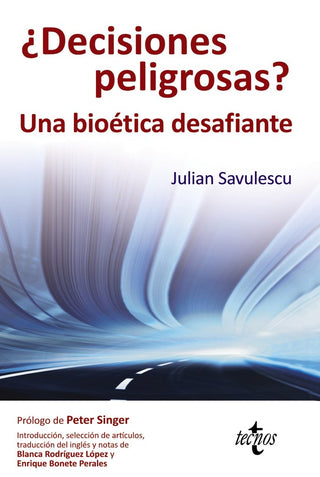 ¿Decisiones Peligrosas?