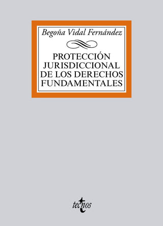 Protección Jurisdiccional De Los Derechos Fundamentales