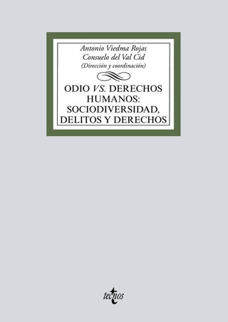 Odio Vs Derechos Humanos: Sociodiversidad, Delitos Y Derechos