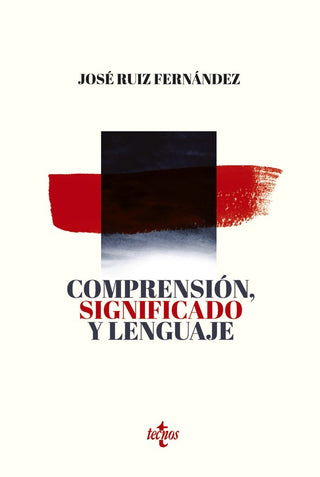 Comprensión, Significado Y Lenguaje