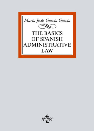 The Basics Of Spanish Administrative Law