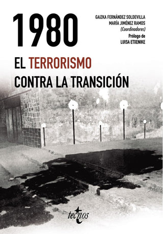 1980. El Terrorismo Contra La Transición