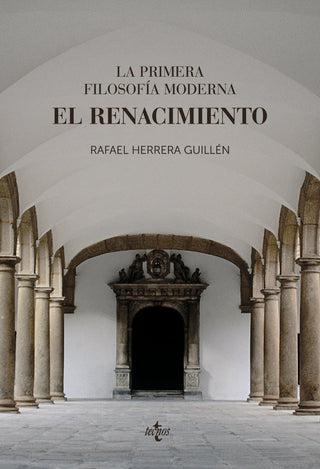 La Primera Filosofía Moderna: El Renacimiento