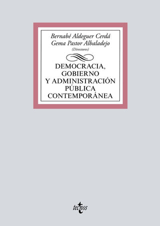 Democracia, Gobierno Y Administración Pública Contemporánea