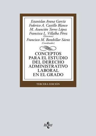 Conceptos Para El Estudio Del Derecho Administrativo Laboral En El Grado