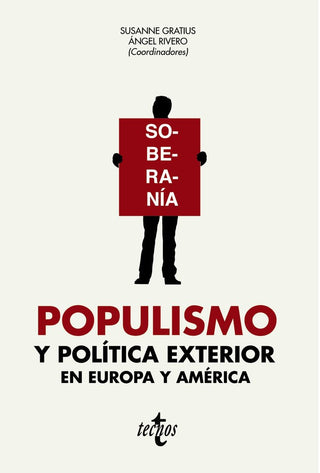 Populismo Y Politica Exterior En Europa Y America