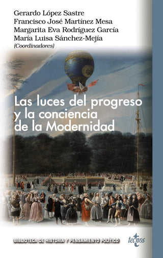 Las Luces Del Progreso Y La Conciencia De La Modernidad