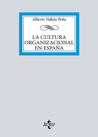 La Cultura Organizacional Española