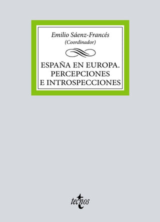 España En Europa Percepciones E Introspecciones