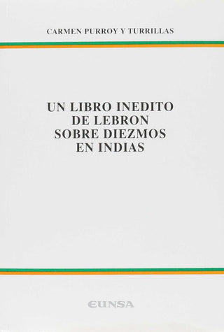 Un Libro Inédito De Lebrón Sobre Diezmos En Indias
