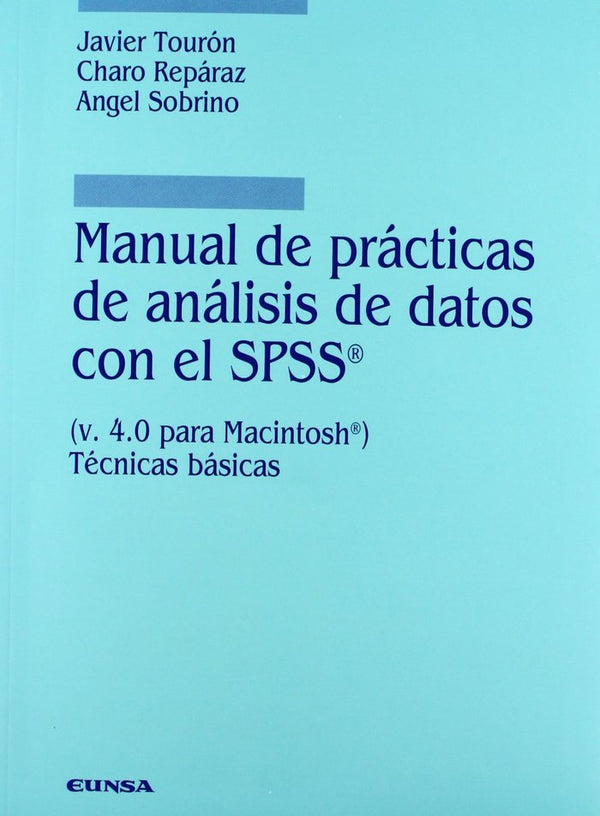 Manual De Prácticas De Análisis De Datos Con El Spss