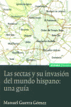 Las Sectas Y Su Invasión Del Mundo Hispánico