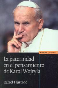 La Paternidad En El Pensamiento De Karol Wojtyla