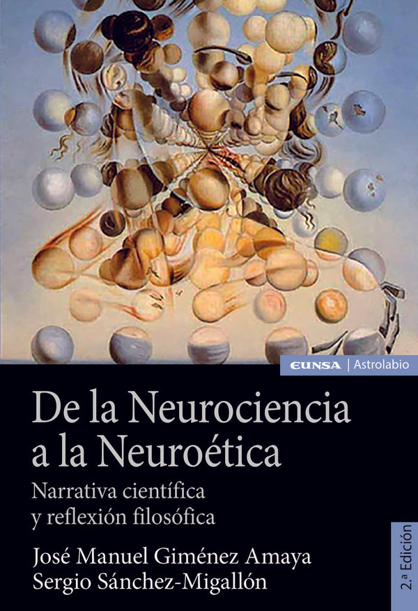 De La Neurociencia A La Neuroetica