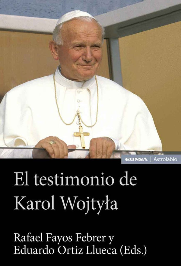 El Testimonio De Karol Wojtyla