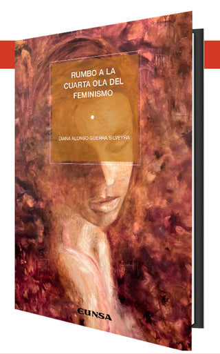Rumbo A La Cuarta Ola Del Feminismo