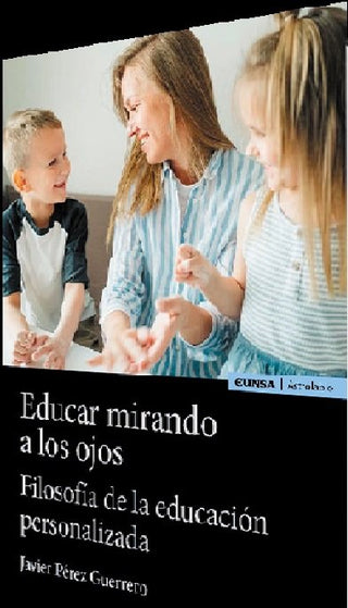 Educar Mirando A Los Ojos