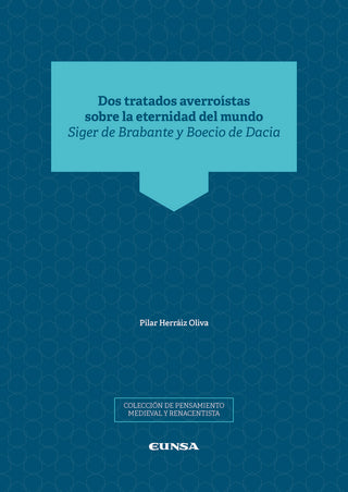Dos Tratados Averroistas Sobre La Eternidad Del Mundo