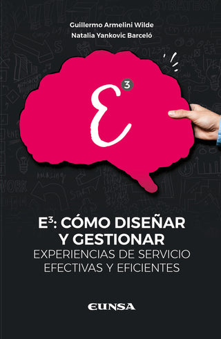 E3 Como Diseñar Y Gestionar Experiencias De Servicios Efect