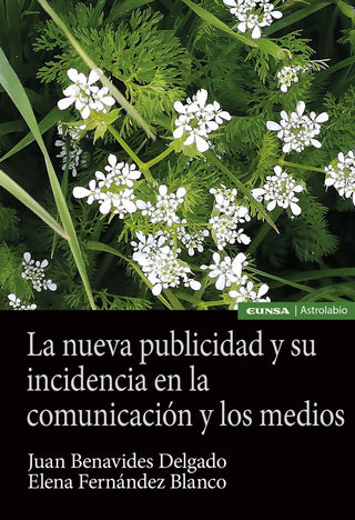 La Nueva Publicidad Y Su Incidencia En Comunicacion Y Medio