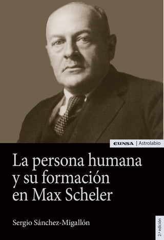 Persona Humana Y Su Formacion En Max Scheler