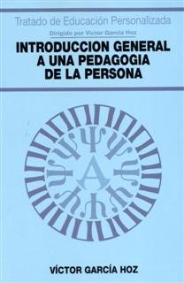 Introducción General A Una Pedagogía De La Persona