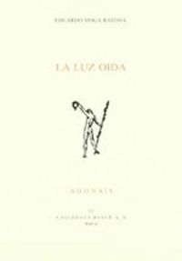 La Luz Oída