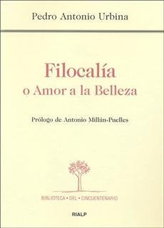 Filocalía O Amor A La Belleza