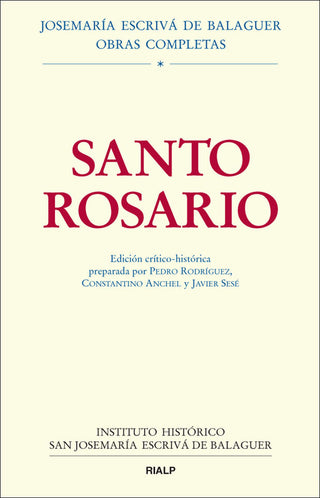 Santo Rosario. Edición Crítico-Histórica