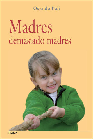 Madres Demasiado Madres
