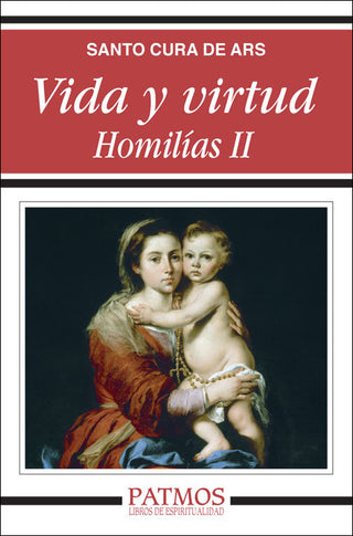 Vida Y Virtud. Homilías Ii