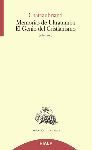 Memorias De Ultratumba - El Genio Del Cristianismo