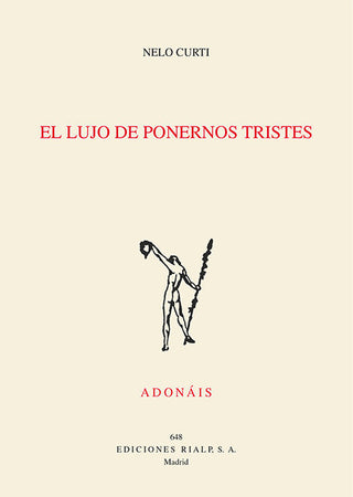 El Lujo De Ponernos Tristes