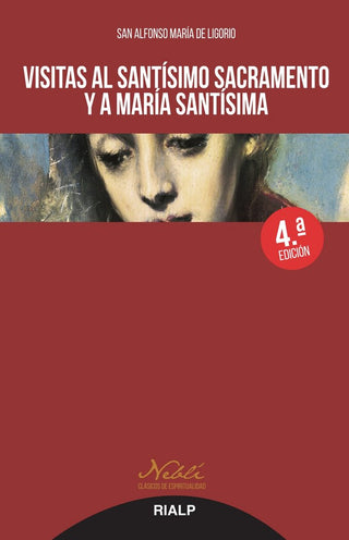 Visitas Al Santísimo Sacramento Y A María Santísima
