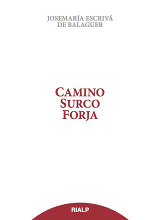 Camino, Surco, Forja (Tela Sobrecubierta)