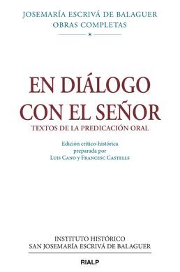 En Diálogo Con El Señor. Ed. Crítico-Histórica (Rústica)