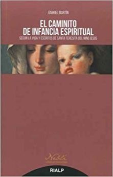 El Caminito De Infancia Espiritual